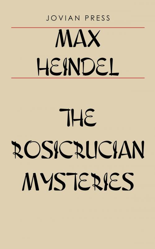 Cover of the book The Rosicrucian Mysteries by Max Heindel, Jovian Press