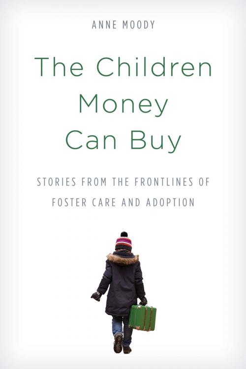 Cover of the book The Children Money Can Buy by Anne Moody, Rowman & Littlefield Publishers
