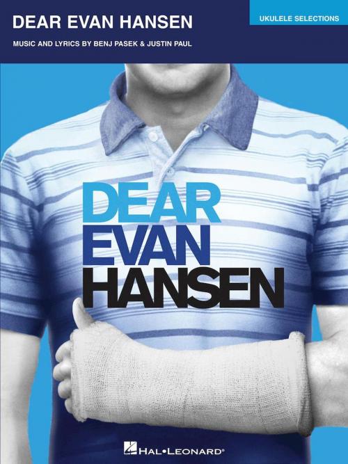 Cover of the book Dear Evan Hansen by Benj Pasek, Justin Paul, Hal Leonard