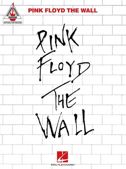 Cover of the book Pink Floyd - The Wall Songbook by Pink Floyd, Hal Leonard