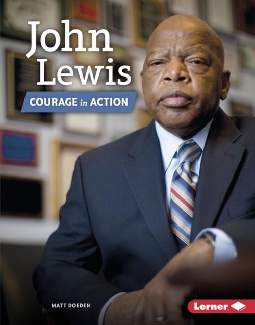 Cover of the book John Lewis by Matt Doeden, Lerner Publishing Group