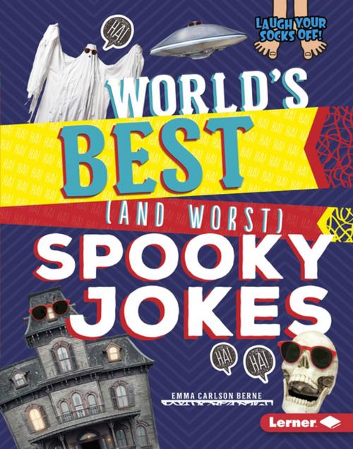 Cover of the book World's Best (and Worst) Spooky Jokes by Emma Carlson Berne, Lerner Publishing Group