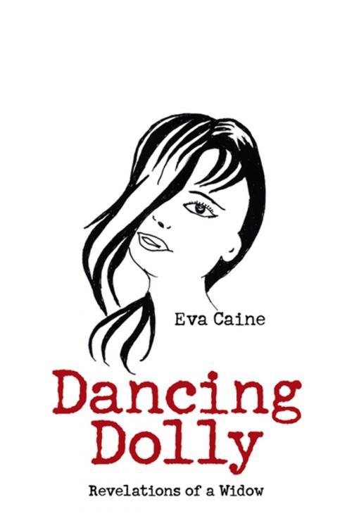 Cover of the book Dancing Dolly by Eva Caine, Xlibris US