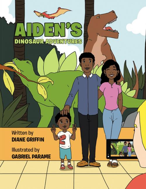 Cover of the book Aiden’S Dinosaur Adventures by Diane Griffin, Xlibris US