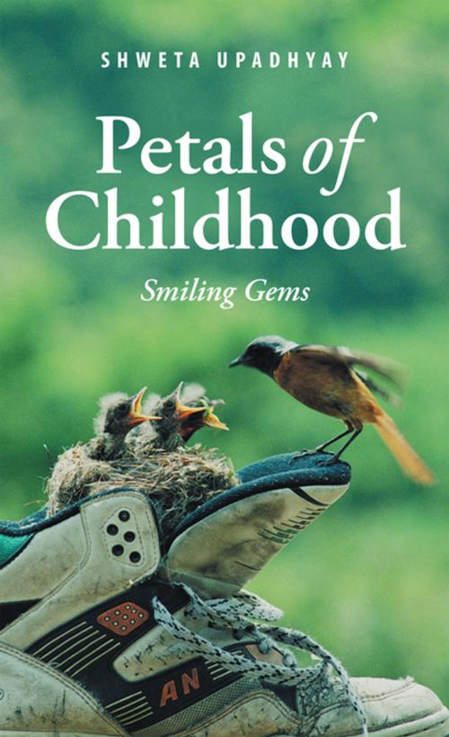 Cover of the book Petals of Childhood by Shweta Upadhyay, Partridge Publishing India