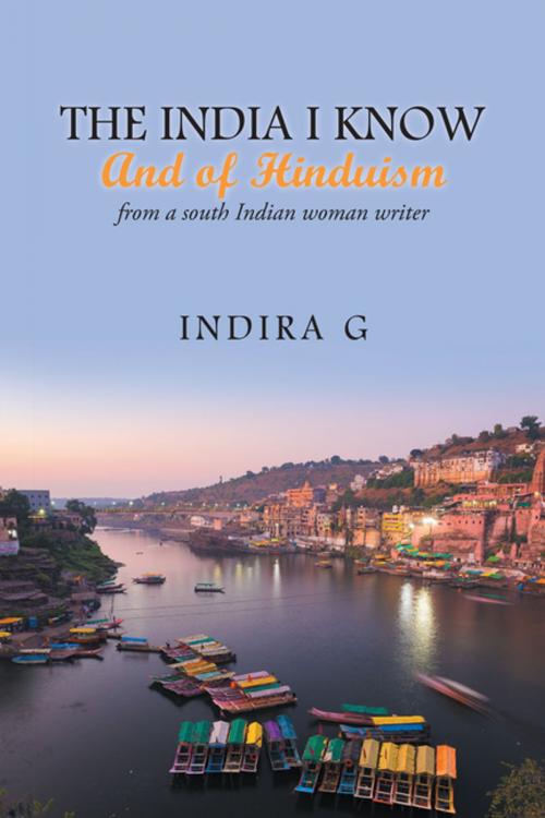 Cover of the book The India I Know and of Hinduism by Indira G, Partridge Publishing India