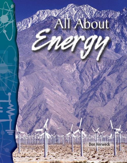 Cover of the book All About Energy by Don Herweck, Teacher Created Materials