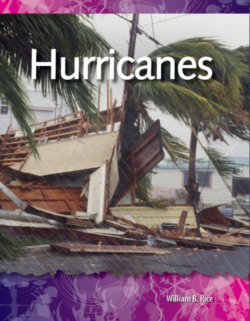 Cover of the book Hurricanes by William B. Rice, Teacher Created Materials