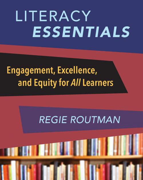Cover of the book Literacy Essentials by Regie Routman, Stenhouse Publishers