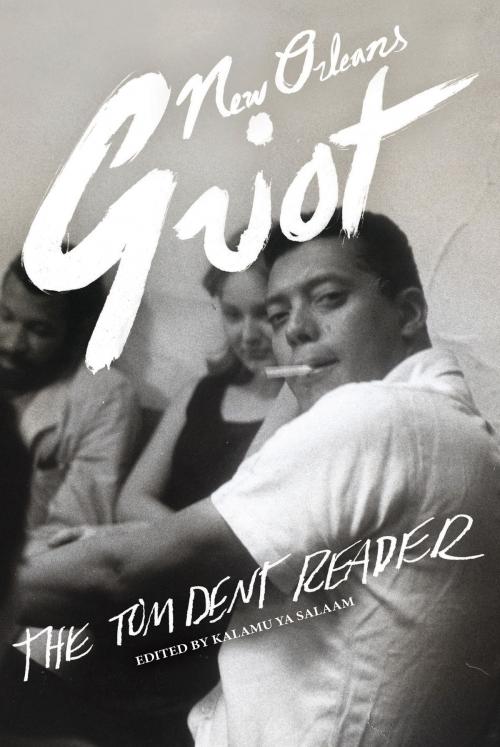 Cover of the book New Orleans Griot by Tom Dent, University of New Orleans Press