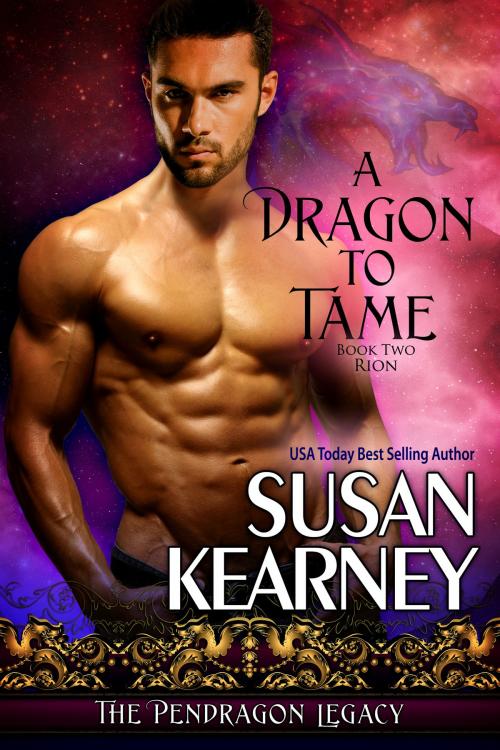 Cover of the book A Dragon to Tame by Susan Kearney, BelleBooks Inc.