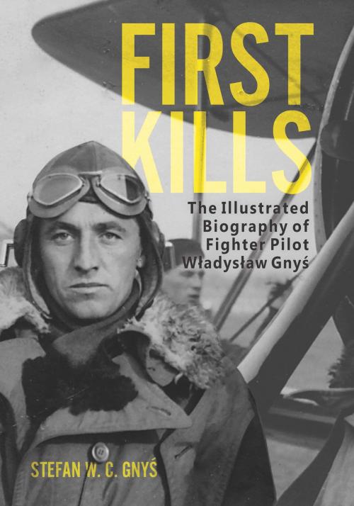 Cover of the book First Kills by Stefan Gnyś, Casemate