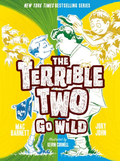 Cover of the book The Terrible Two Go Wild by Mac Barnett, Jory John, ABRAMS