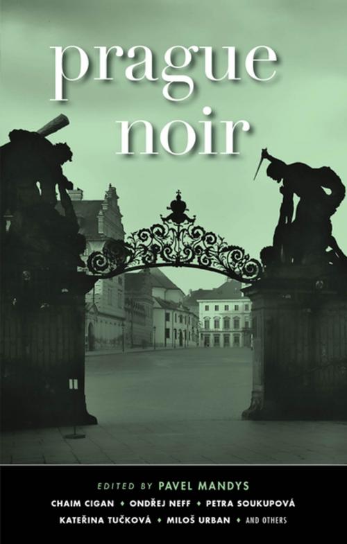 Cover of the book Prague Noir by , Akashic Books
