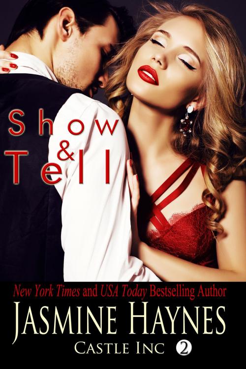 Cover of the book Show and Tell by Jasmine Haynes, Jennifer Skully, Redwood Valley Publishing, LLC