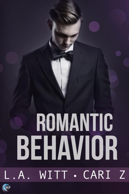 Cover of the book Romantic Behavior by L.A. Witt, Cari Z., Riptide Publishing