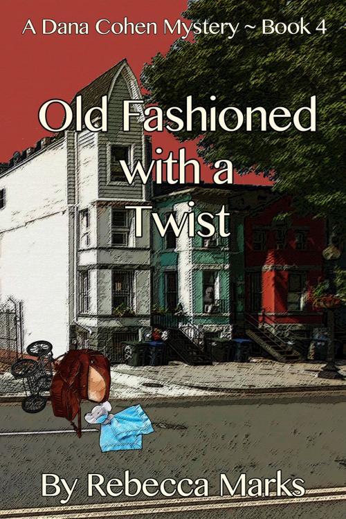 Cover of the book Old Fashioned with a Twist by Rebecca Marks, Black Opal Books