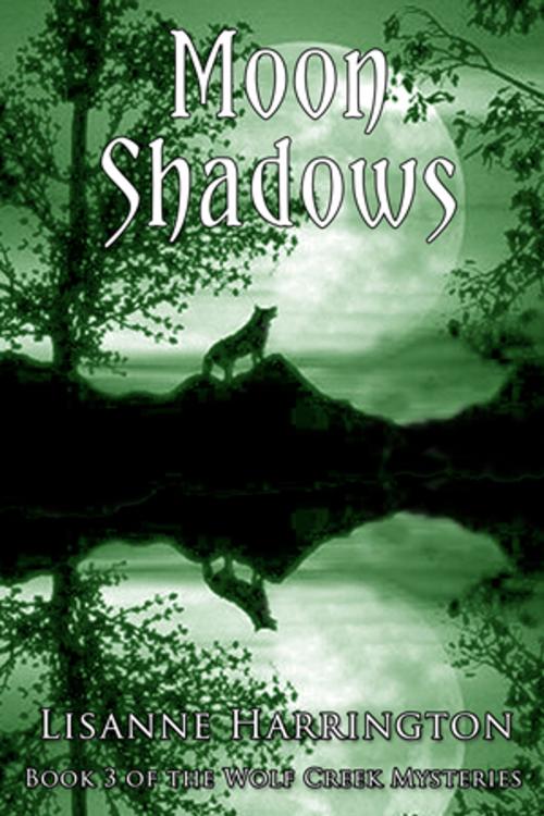 Cover of the book Moon Shadows by Lisanne Harrington, Black Opal Books