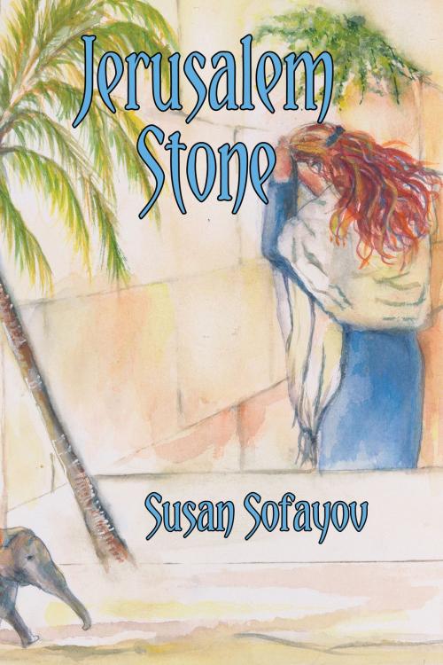 Cover of the book Jerusalem Stone by Susan Sofayov, Black Opal Books
