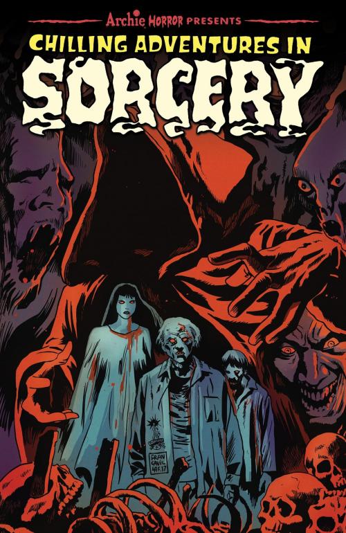 Cover of the book Chilling Adventures in Sorcery by Roberto Aguirre-Sacasa, Archie Comic Publications