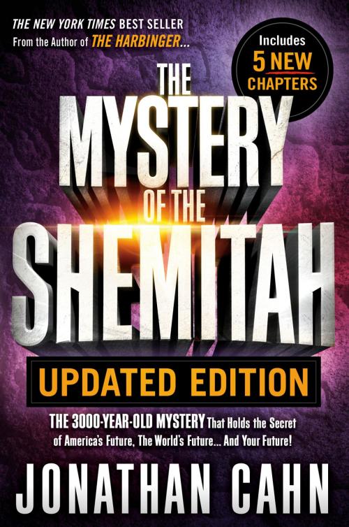 Cover of the book The Mystery of the Shemitah Updated Edition by Jonathan Cahn, Charisma House