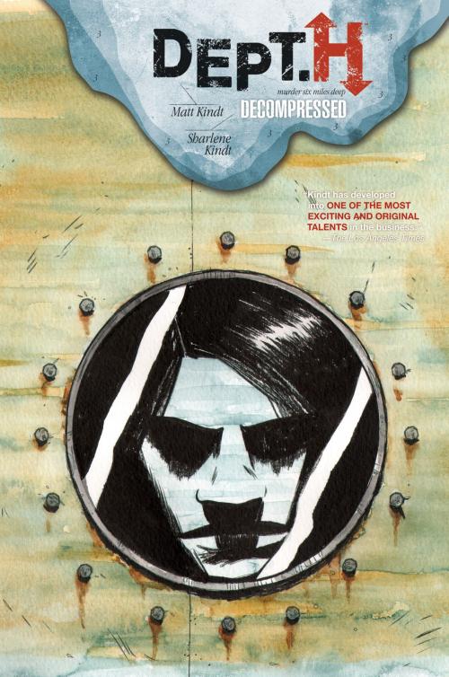 Cover of the book Dept. H Volume 3: Decompressed by Matt Kindt, Dark Horse Comics