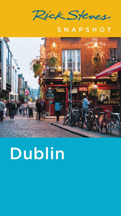 Cover of the book Rick Steves Snapshot Dublin by Rick Steves, Pat O'Connor, Avalon Publishing