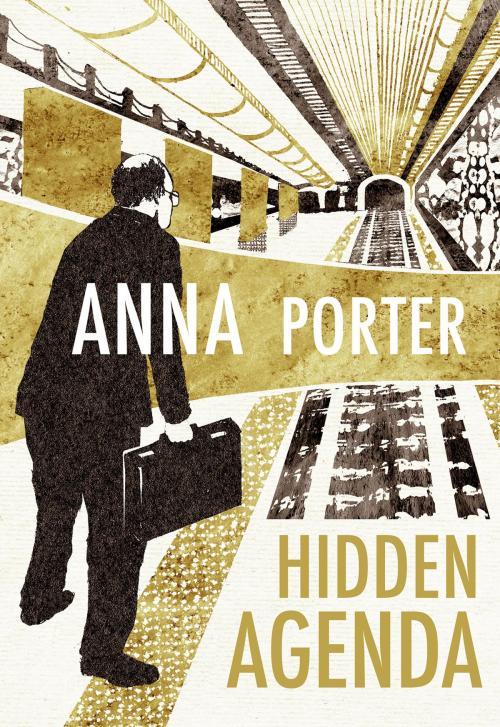 Cover of the book Hidden Agenda by Anna Porter, Felony & Mayhem Press