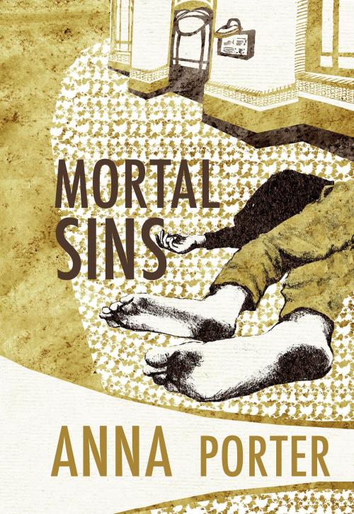 Cover of the book Mortal Sins by Anna Porter, Felony & Mayhem Press