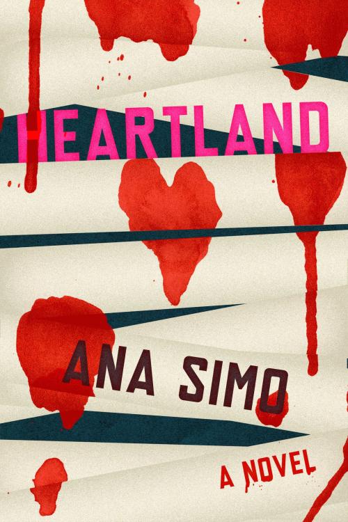 Cover of the book Heartland by Ana Simo, Restless Books