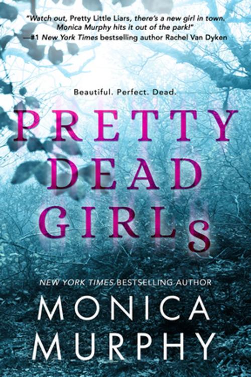 Cover of the book Pretty Dead Girls by Monica Murphy, Entangled Publishing, LLC