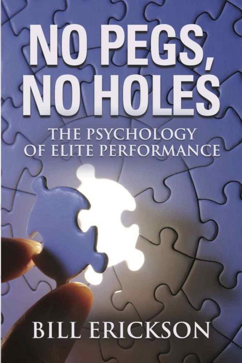 Cover of the book No Pegs, No Holes by Bill Erickson, BookLocker.com, Inc.