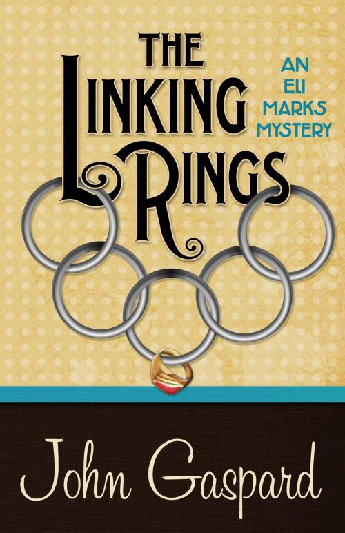 Cover of the book THE LINKING RINGS by John Gaspard, Henery Press