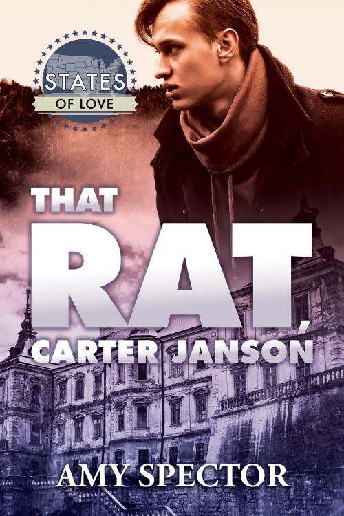 Cover of the book That Rat, Carter Janson by Amy Spector, Dreamspinner Press