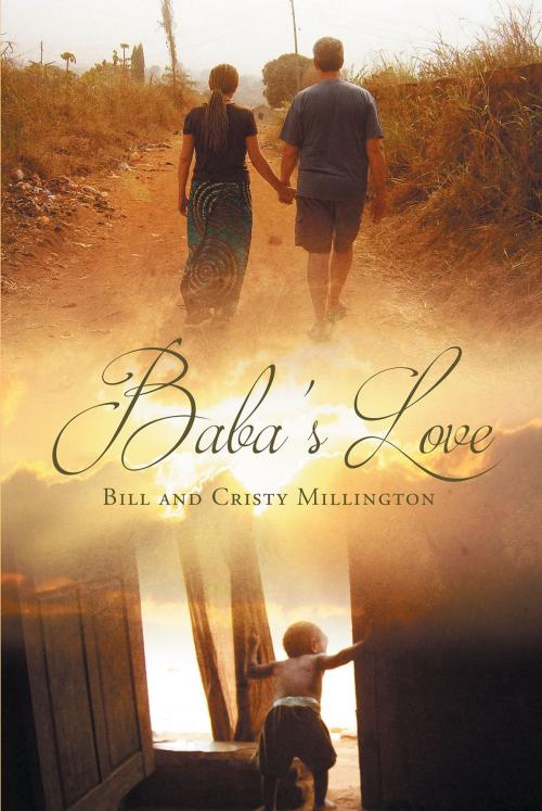 Cover of the book Baba's Love by Bill and Cristy Millington, Christian Faith Publishing