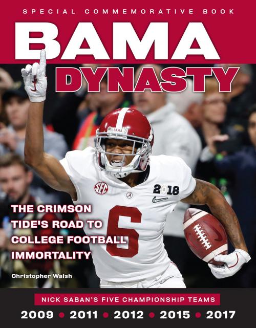 Cover of the book Bama Dynasty by Christopher Walsh, Triumph Books