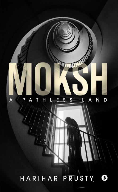 Cover of the book Moksh by Harihar Prusty, Notion Press