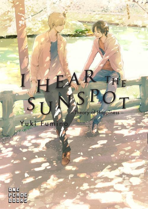 Cover of the book I Hear the Sunspot by Yuki Fumino, One Peace Books