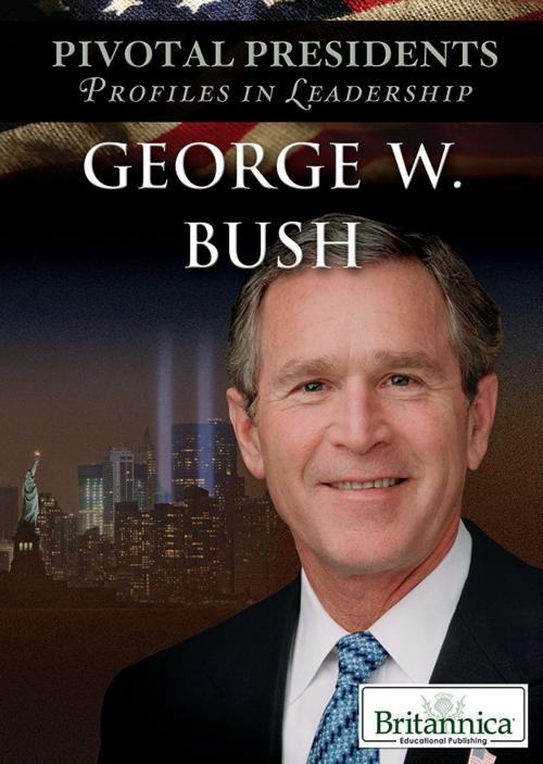 Cover of the book George W. Bush by Kenneth Zahensky, Britannica Educational Publishing