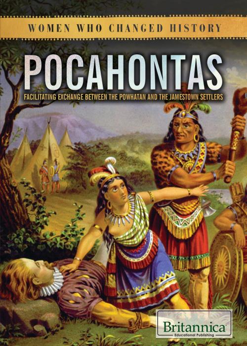 Cover of the book Pocahontas by Jeanne Nagle, Britannica Educational Publishing