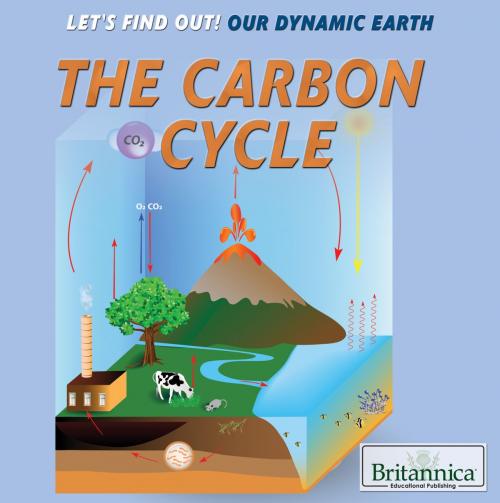 Cover of the book The Carbon Cycle by Britannica Educational Publishing, Britannica Educational Publishing