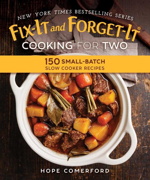 Cover of the book Fix-It and Forget-It Cooking for Two by Hope Comerford, Bonnie Matthews, Good Books