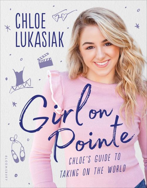 Cover of the book Girl on Pointe by Chloe Lukasiak, Nancy Ohlin, Bloomsbury Publishing