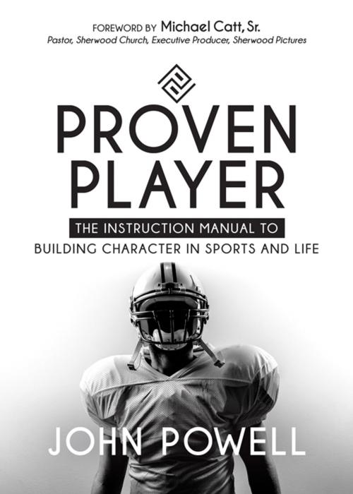 Cover of the book Proven Player by John Powell, Morgan James Publishing
