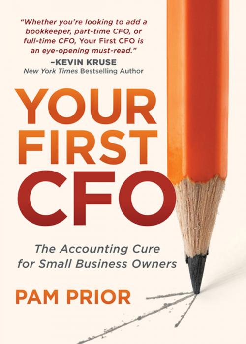 Cover of the book Your First CFO by Pam Prior, Morgan James Publishing