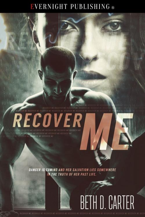 Cover of the book Recover Me by Beth D. Carter, Evernight Publishing
