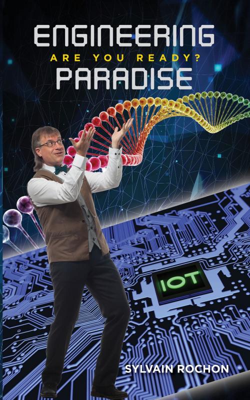 Cover of the book Engineering Paradise by Sylvain Rochon, Tellwell Talent