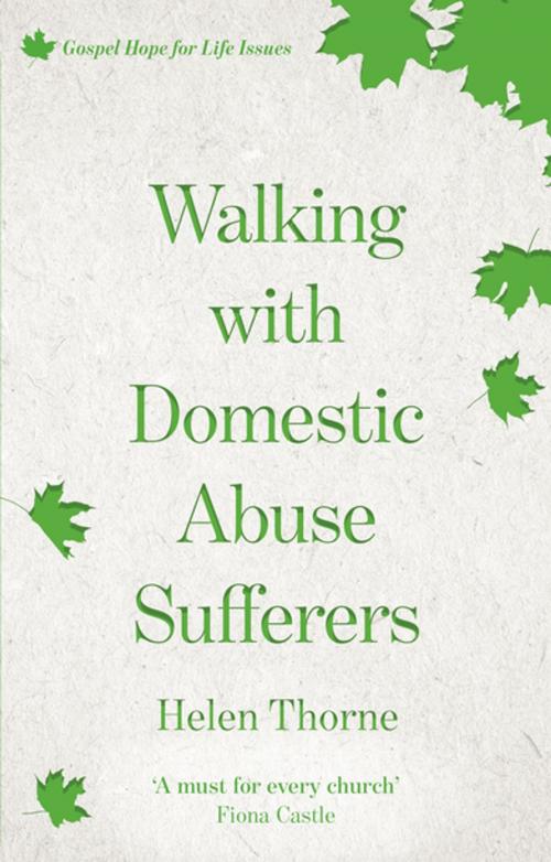 Cover of the book Walking with Domestic Abuse Sufferers by Helen Thorne, IVP