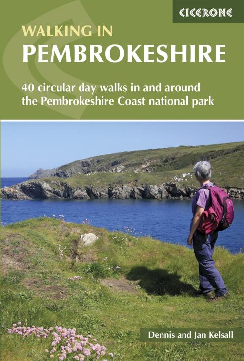 Cover of the book Walking in Pembrokeshire by Dennis Kelsall, Jan Kelsall, Cicerone Press