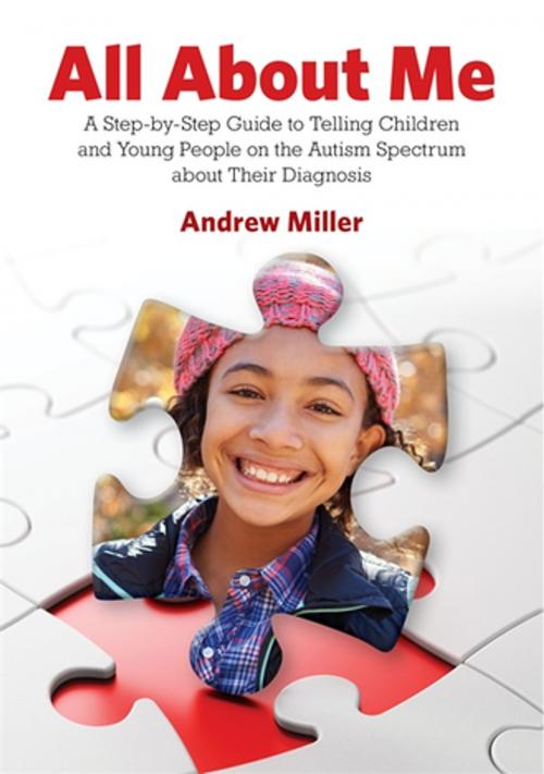Cover of the book All About Me by Andrew Miller, Jessica Kingsley Publishers